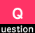 Question